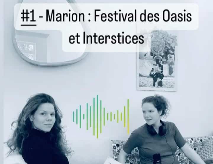Des Brouettes et des Ailes #2 Festival Oasis et Interstices