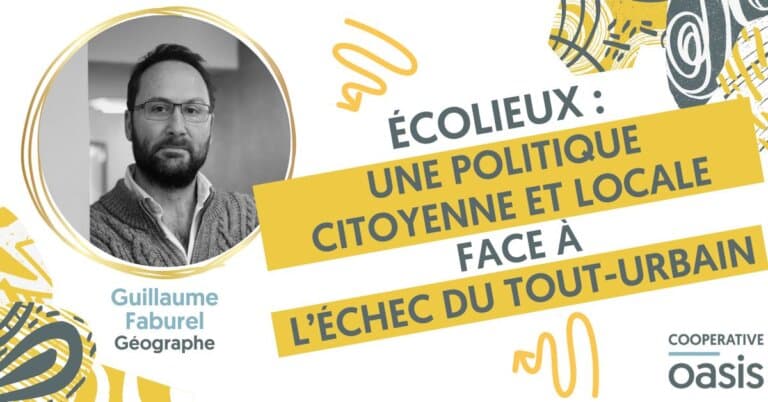 Écolieux une politique citoyenne face à l’échec du tout-urbain par Guillaume Faburel,géographe