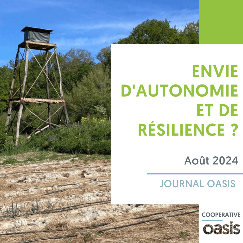 Envie d'autonomie et de résilience Journal Oasis Août 2024 vignette