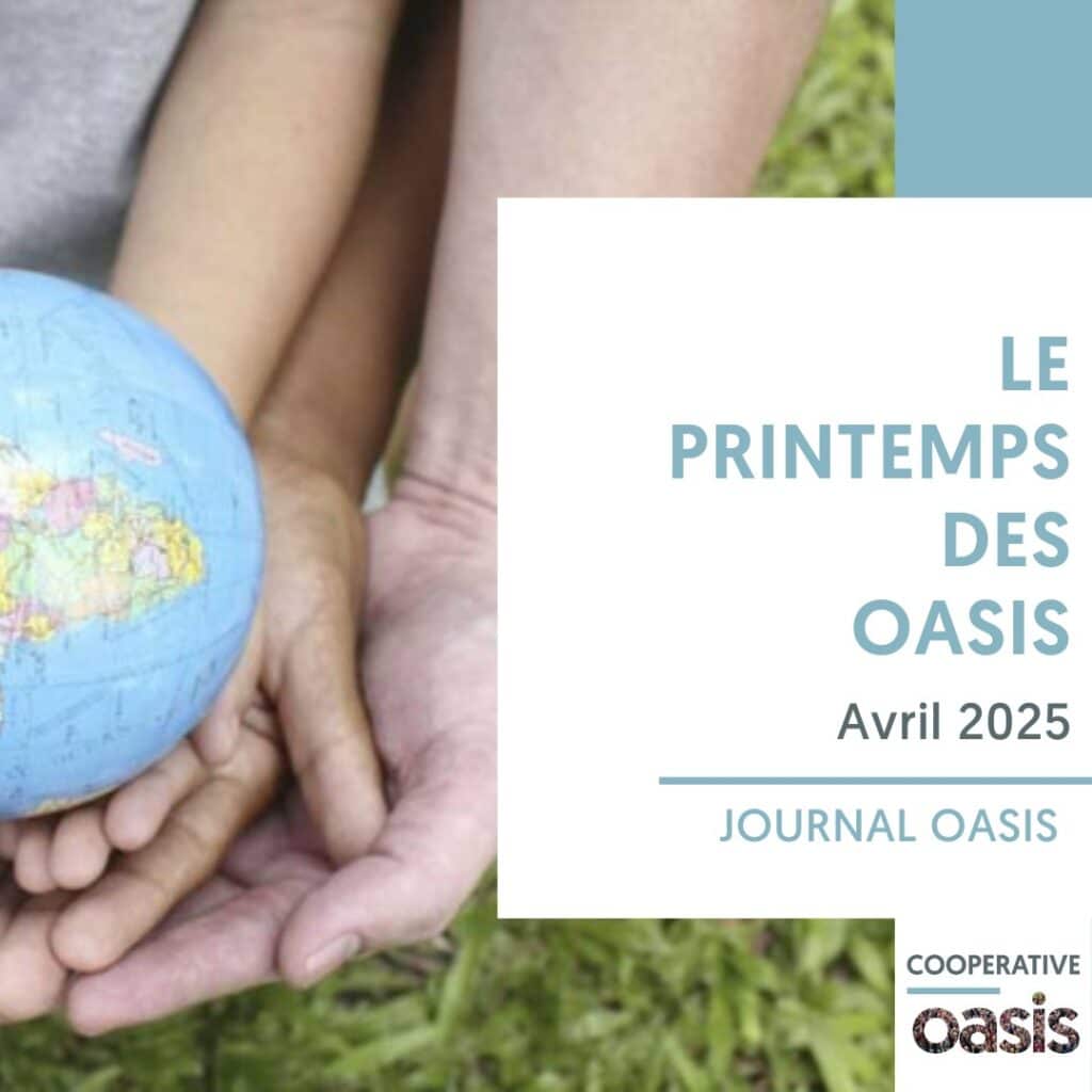 Le printemps des oasis | Journal Oasis Avril 2025