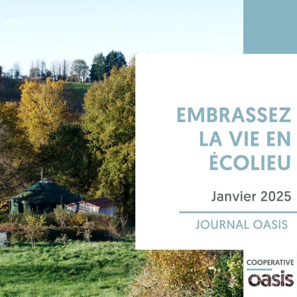 Journal Oasis Janvier 2025 vignette - Embrassez la vie en écolieu