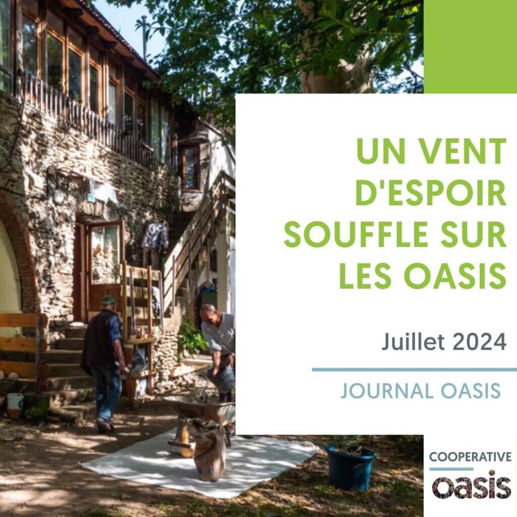 Un vent d'espoir souffle sur les oasis - Journal Oasis Juillet 2024