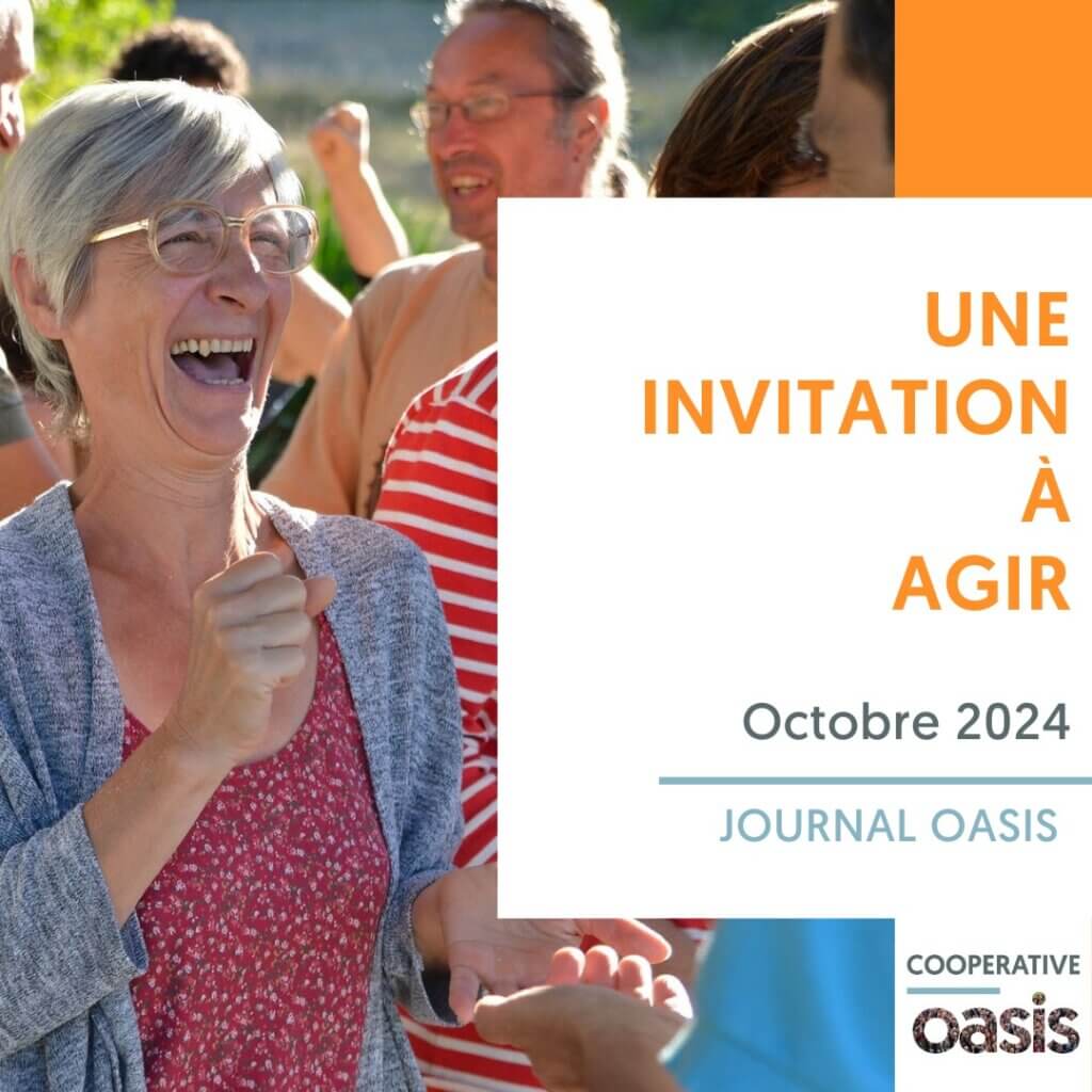 Une invitation à agir - Journal Oasis Octobre 2024