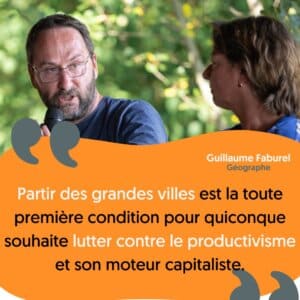 Partir des grandes villes est la toute première condition pour quiconque souhaite lutter contre le productivisme et son moteur capitaliste.