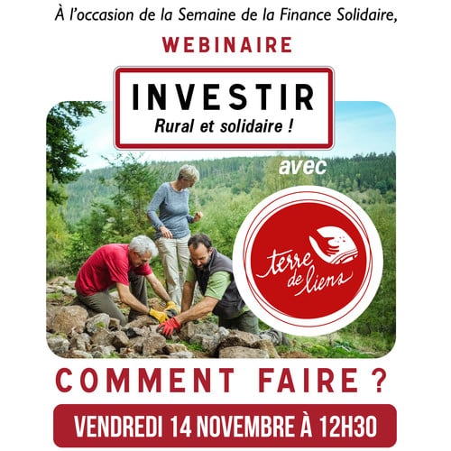 14 novembre 2025 à 12h30 : Webinaire Investir rural et solidaire avec Terre de Liens