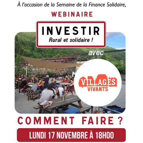 17 novembre 2025 à 18h : Webinaire Investir rural et solidaire avec Villages Vivants