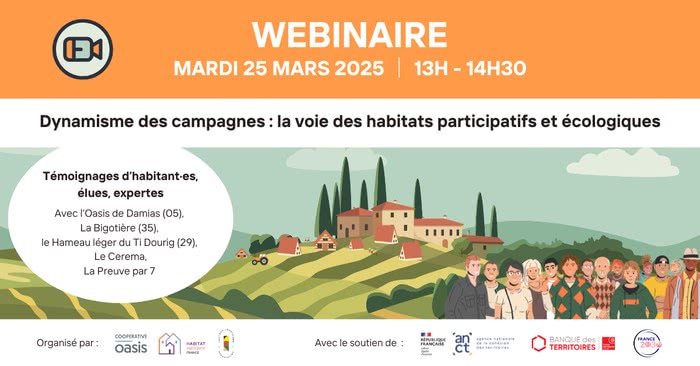 Webinaire le 25/02 à 13h Dynamisme des campagnes : la voie des habitats participatifs et écologiques