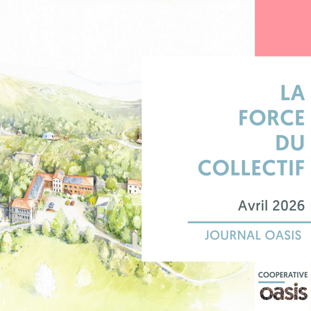 La Force du Collectif | Journal Oasis Avril 2026